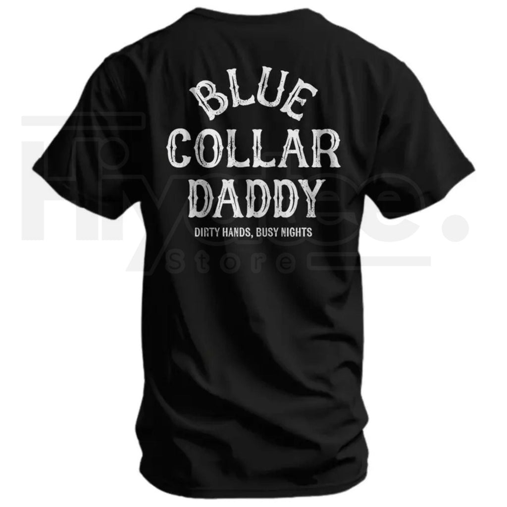 "Blue Collar Daddy" – Rugged American Worker Heritage Graphic Top