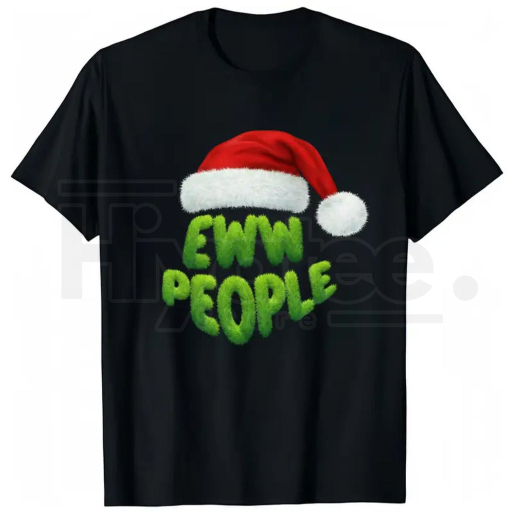 "Ewww People" Merry Christmas T-Shirt – Black Grinch-Inspired Holiday Design Men's Tee