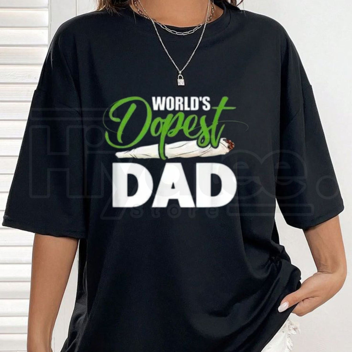 World's Dopest Dad T-Shirt – Funny Father's Day Cannabis Hypebeast Graphic Tee