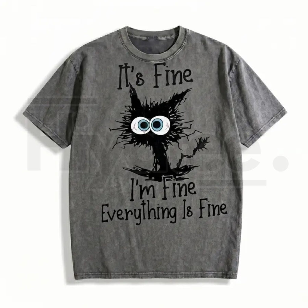 "It's Fine I'm Fine" Funny Cat T-Shirt – Premium Heavyweight Acid Wash Vintage Tee