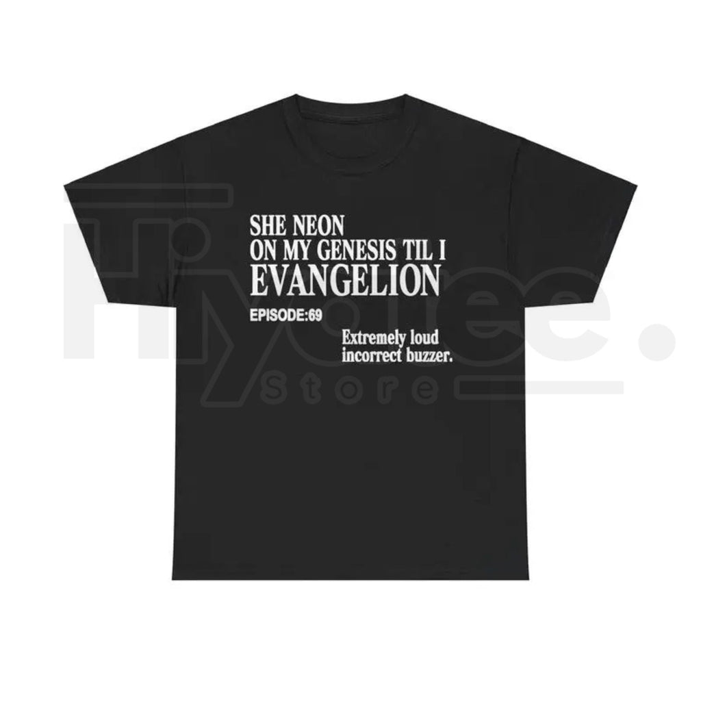 "She Neon On My Genesis Till I Evangelion" Shirt – Funny Anime Meme Tee