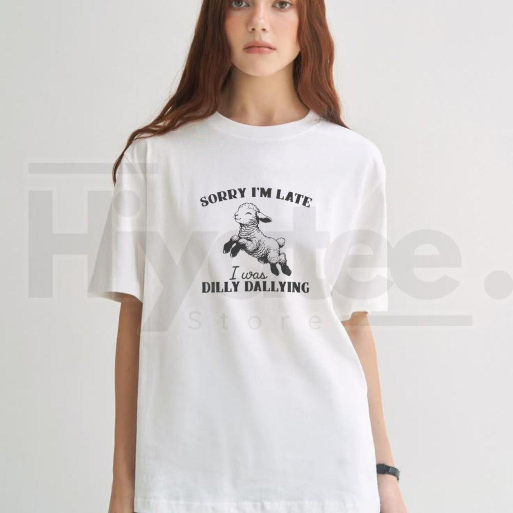 Sorry I'm Late I Was Dilly Dallying T-Shirt – Cute Baby Sheep Lamb Graphic Tee