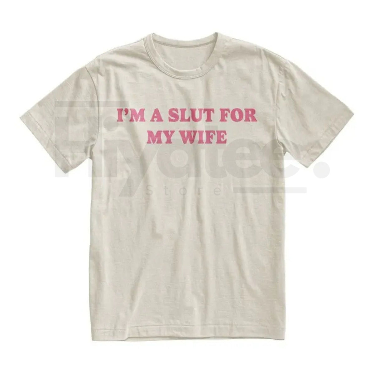 "I'm A Slut For My Wife" Funny Valentine's Day T-Shirt – Quirky Husband Gift