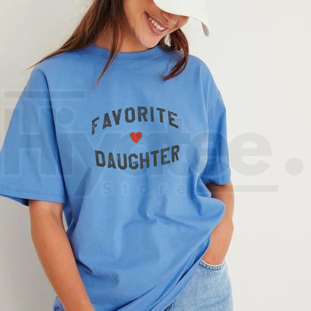 Favorite Daughter T-Shirt – Funny Family Gift Tee