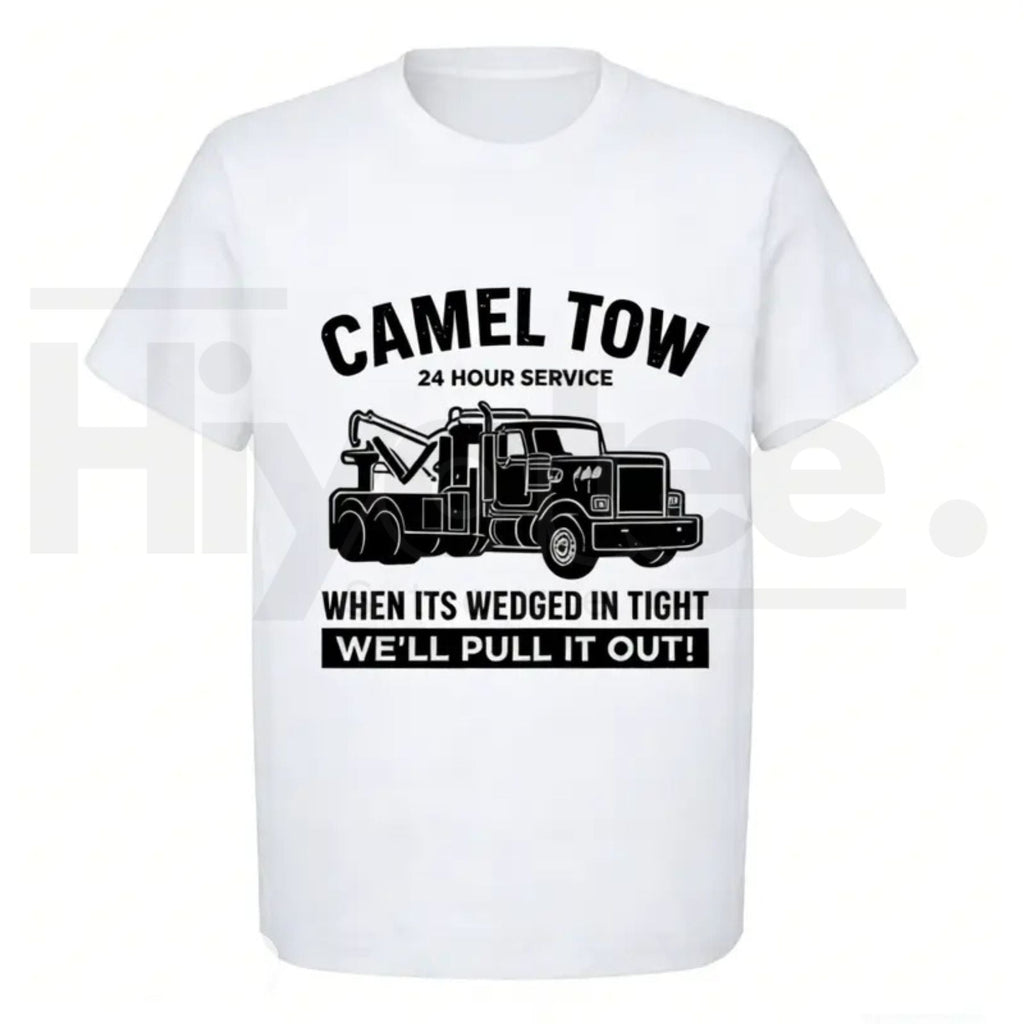 Camel Tow 24 Hour Service Funny T-Shirt – Adult Humor Graphic Tee