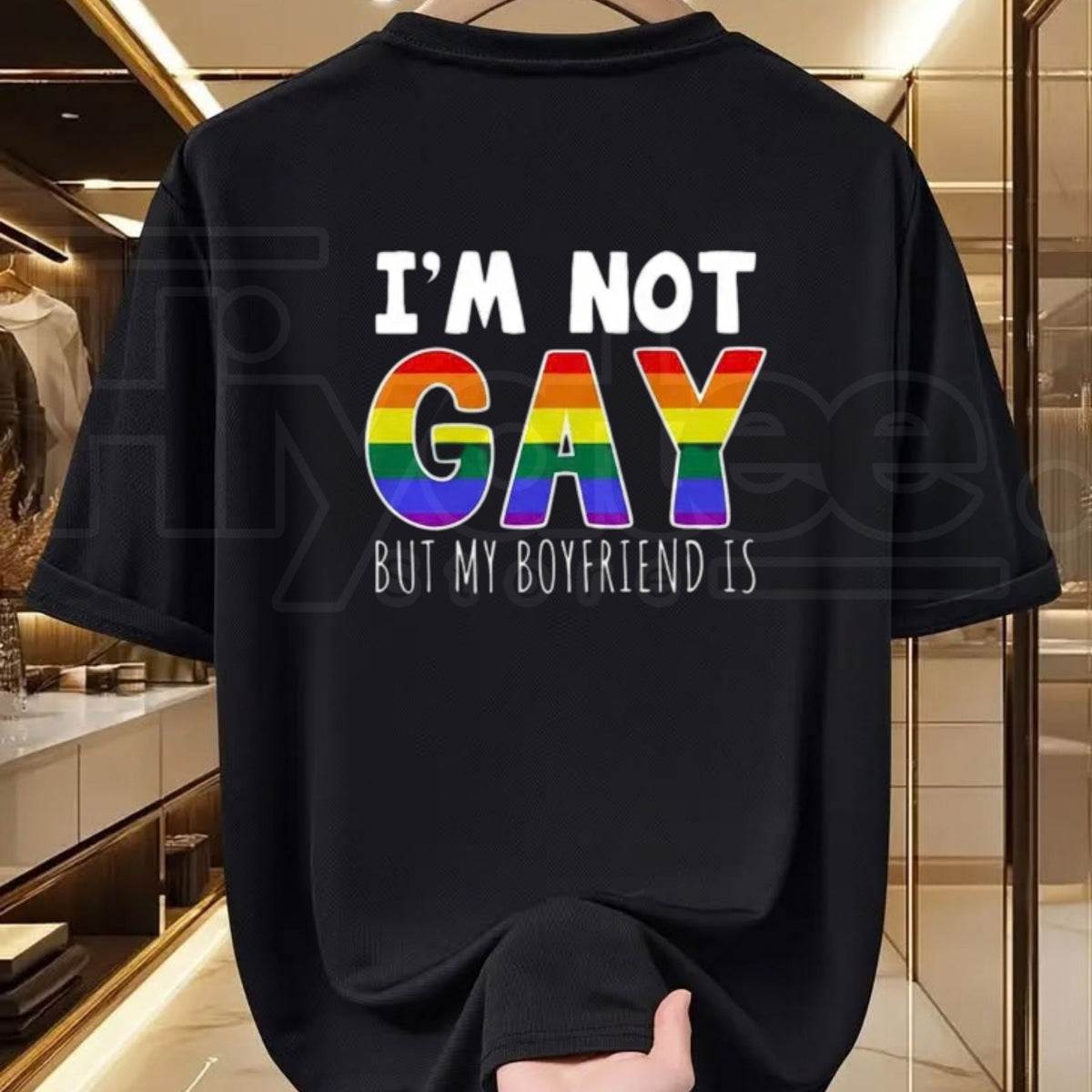 I'm Not Gay But My Boyfriend Is T-Shirt – Funny Pride Meme Tee