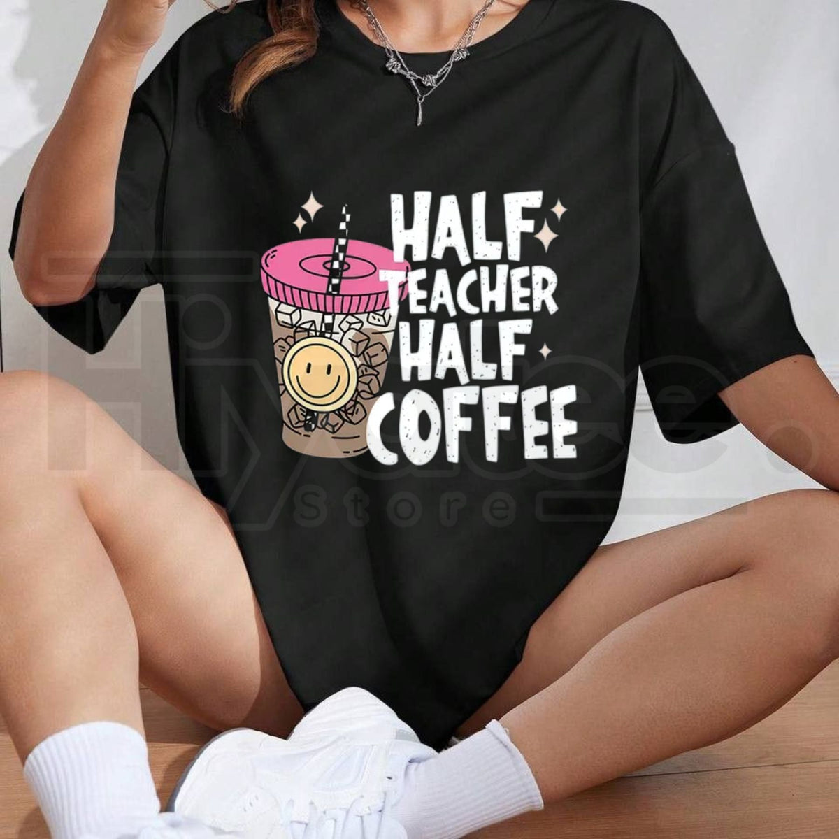 Half Teacher Half Coffee Shirt – Funny Back to School Teacher Gift