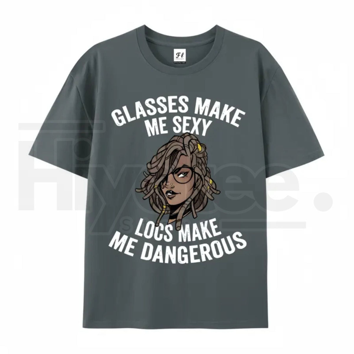 "Glasses Make Me Sexy, Locs Make Me Dangerous" – Bold Statement Graphic Top