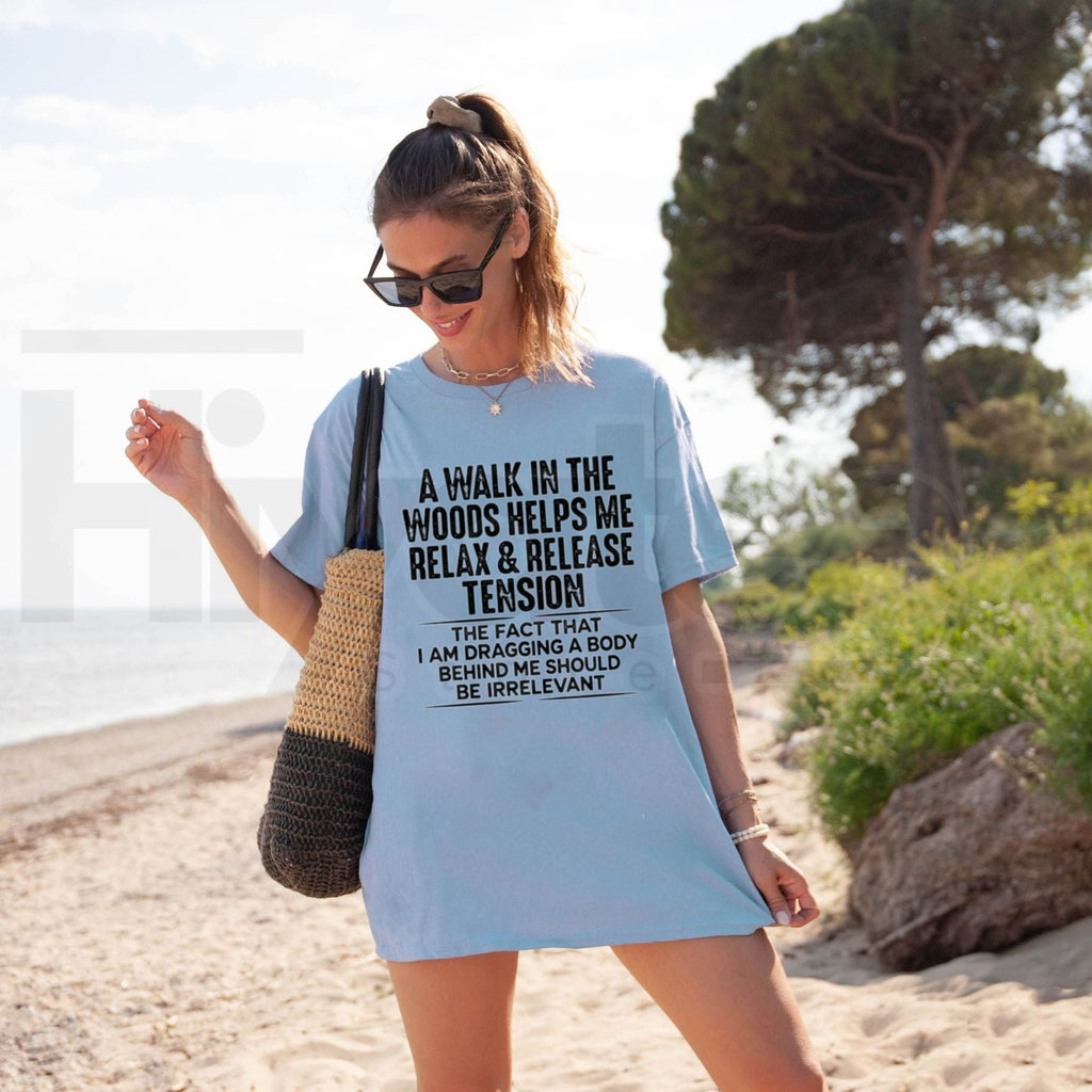 A Walk In The Woods Quote T-Shirt – Nature Graphic Tee