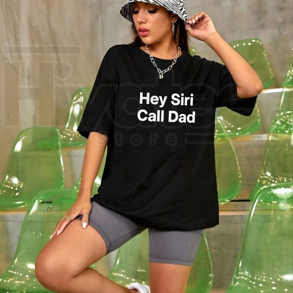 Hey Siri Call Dad T-Shirt – Funny Father's Day Graphic Tee