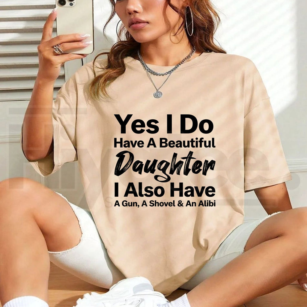 Men's Beautiful Daughter Dad Humor T-Shirt – Protective Father Funny Tee