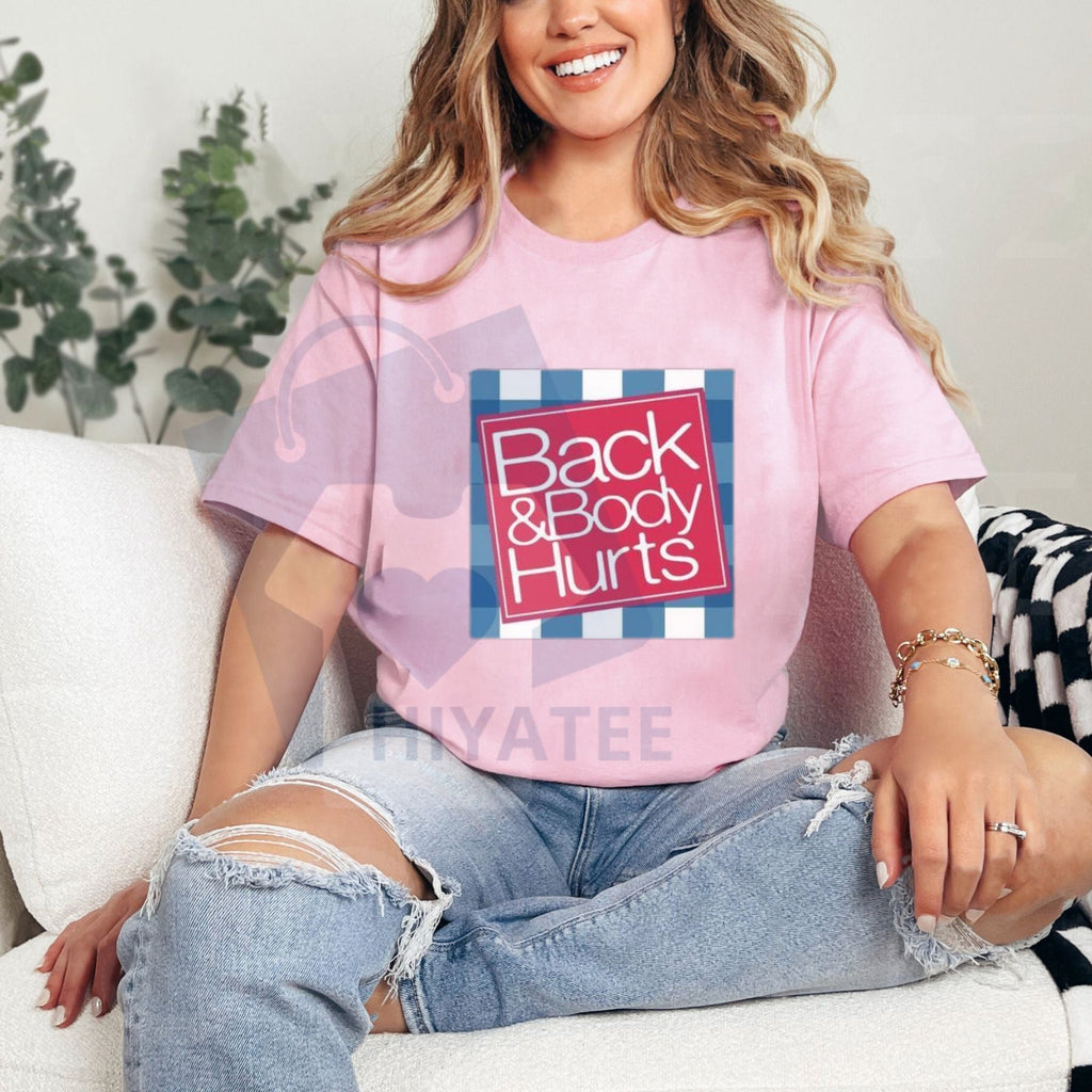 Relaxed Fit "Back And Body Hurts" T-Shirt – Funny Graphic Tee for Men Summer Spring