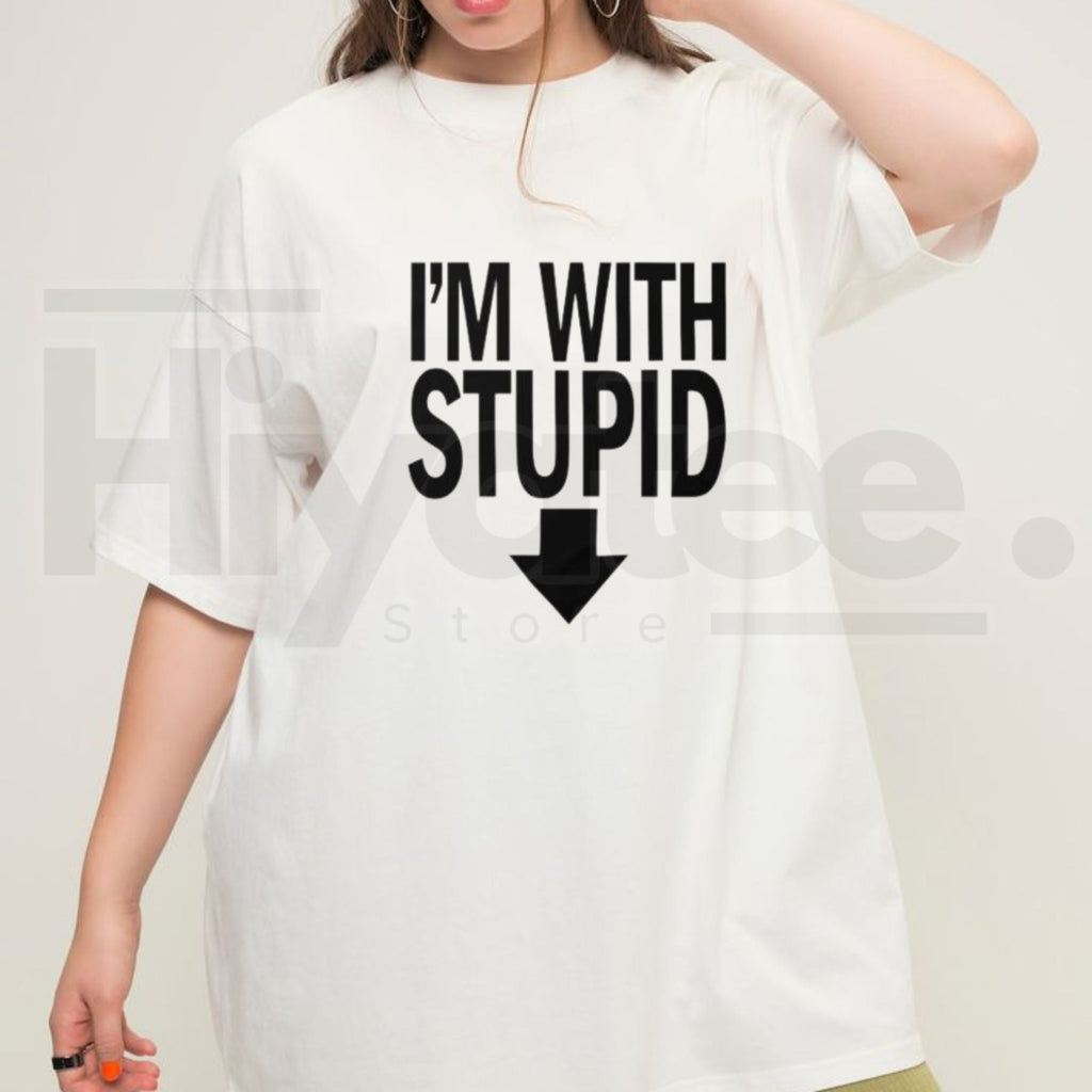 I'm With STUPID Essential T-Shirt – Sarcastic Graphic Tee