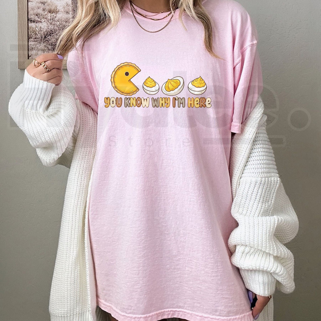 You Know Why I'm Here Deviled Eggs T-Shirt – Funny Thanksgiving Food Humor Tee