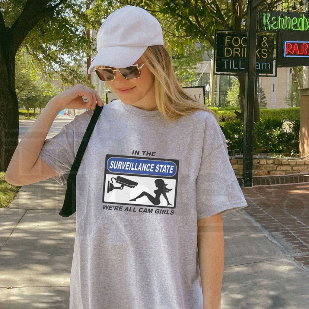 In the Surveillance State Shirt – Funny Meme Graphic T-Shirt