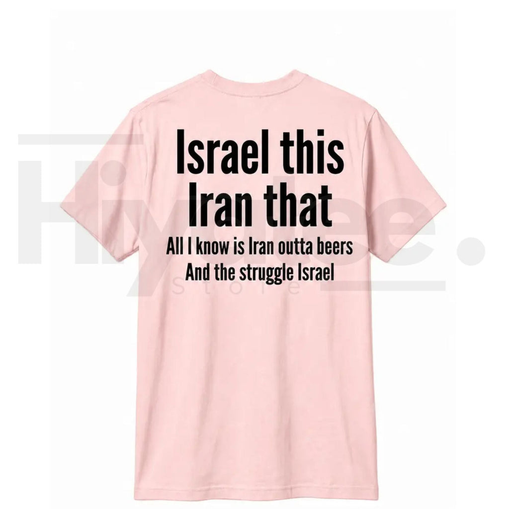 All I Know Is Iran Outta Beers T-Shirt – Funny Back Print Beer Pun Graphic Tee