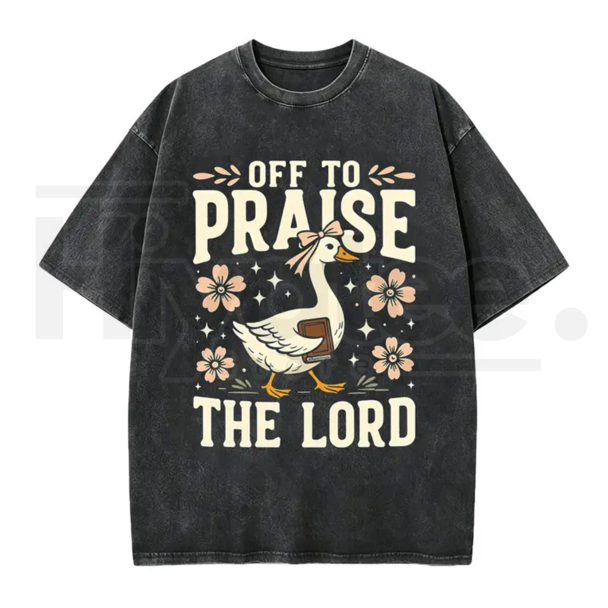 Off to Praise the Lord Faith Goose Graphic Tee – Trendy Christian Bible Verse Cotton Shirt