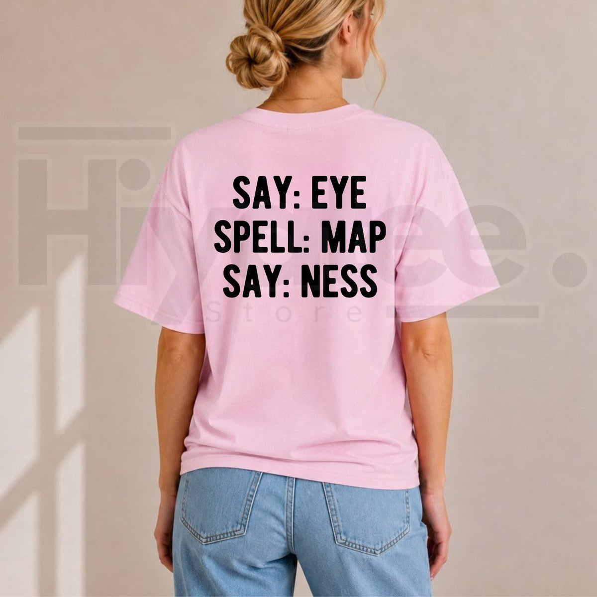 Say Eye Spell Map Say Ness Funny T-Shirt – Sarcastic Wordplay Novelty Graphic Tee