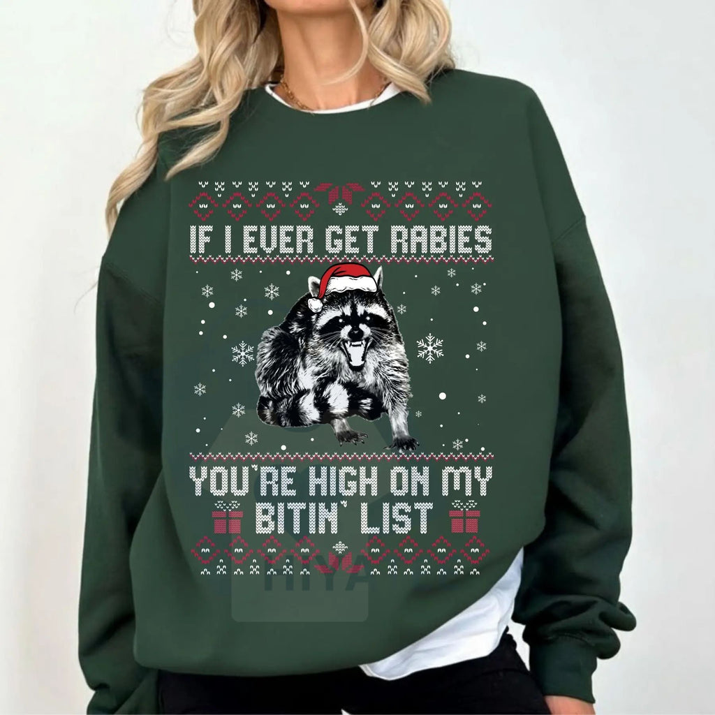 Rabies Bitin' List Funny Christmas Sweatshirt