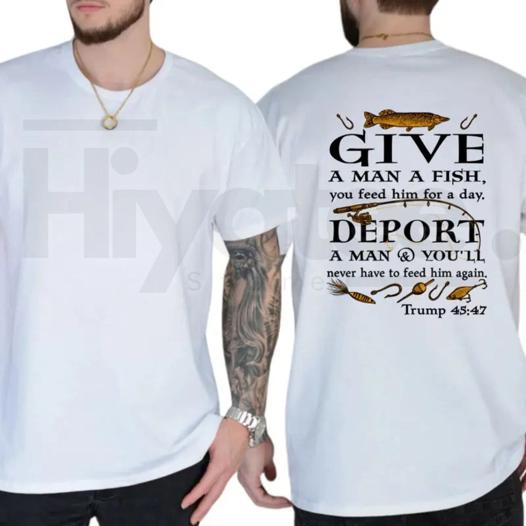 "Give A Man A Fish" – Funny Sarcastic Republican Political Top
