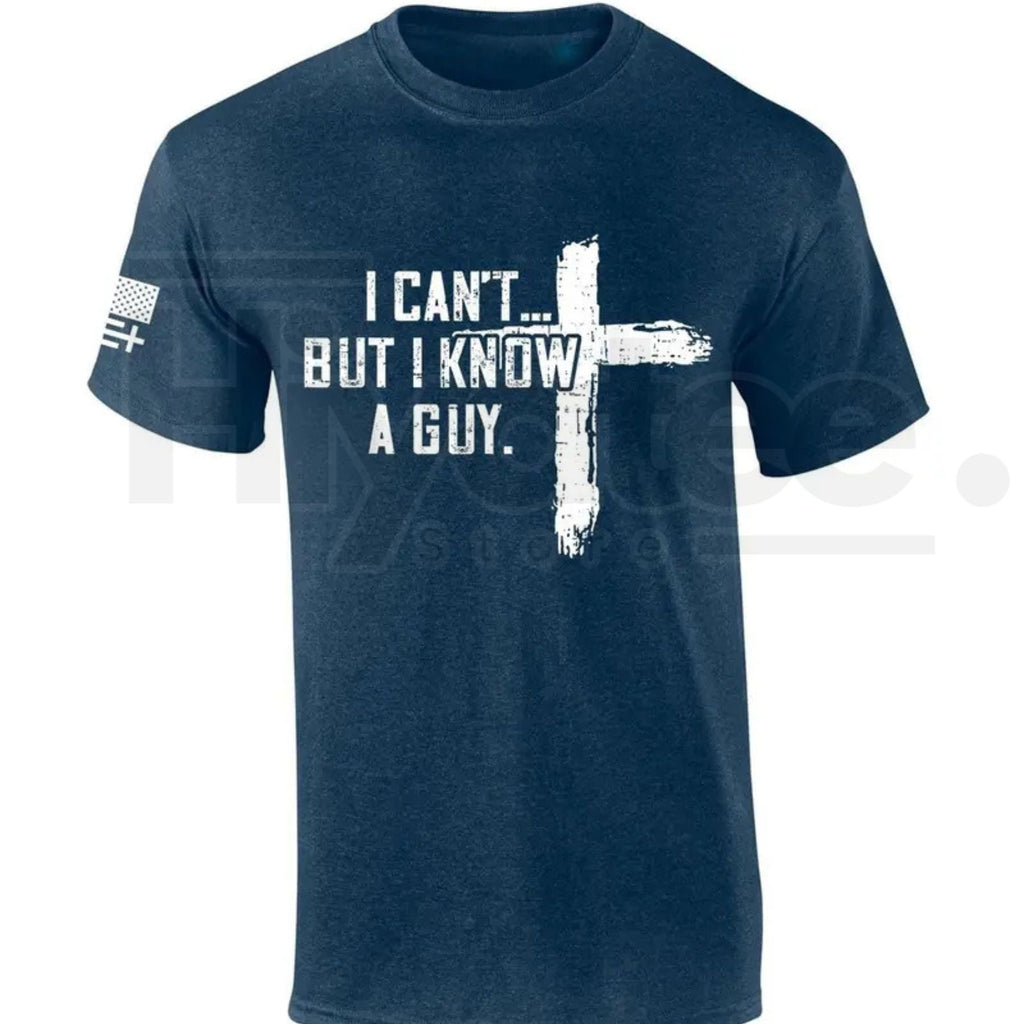 Mens Christian Tshirt I Can't But I Know A Guy Cross Short Sleeve T-shirt Fabric Menswear
