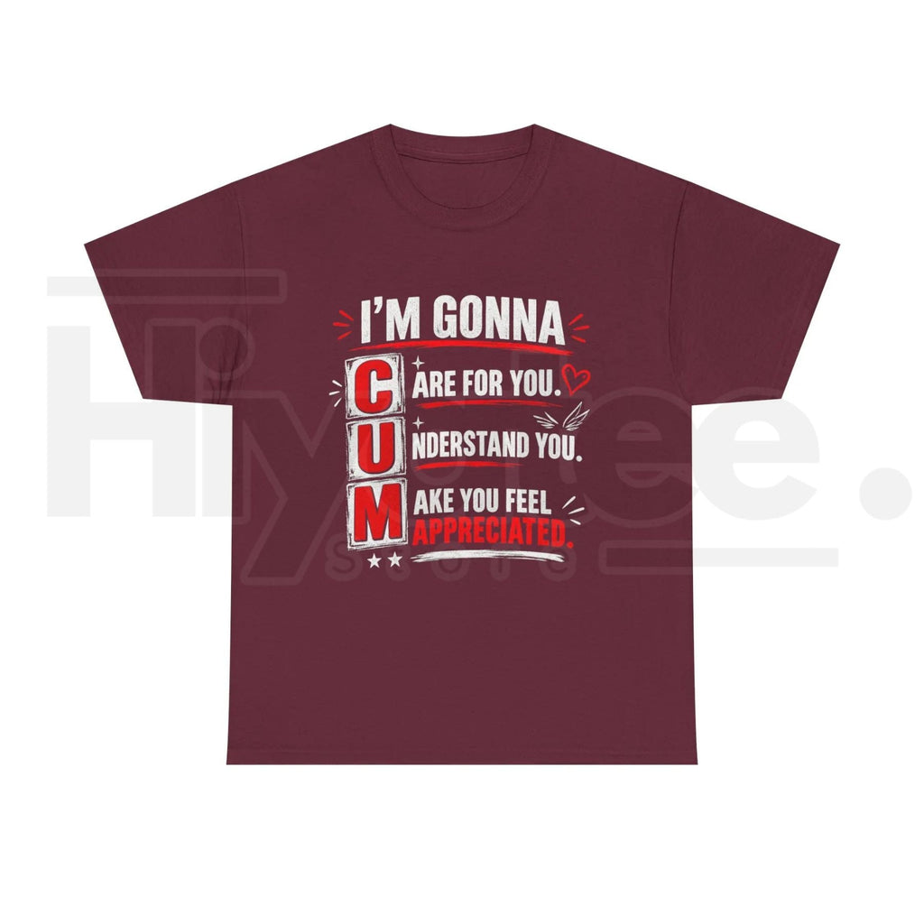 I’m Gonna Care for You T-Shirt – Soft Heartwarming Sentiment Graphic Tee
