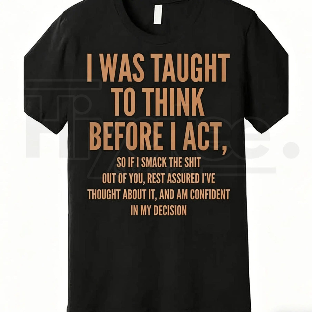 "Think Before I Act" – Funny Sarcastic Quote Heavyweight Top