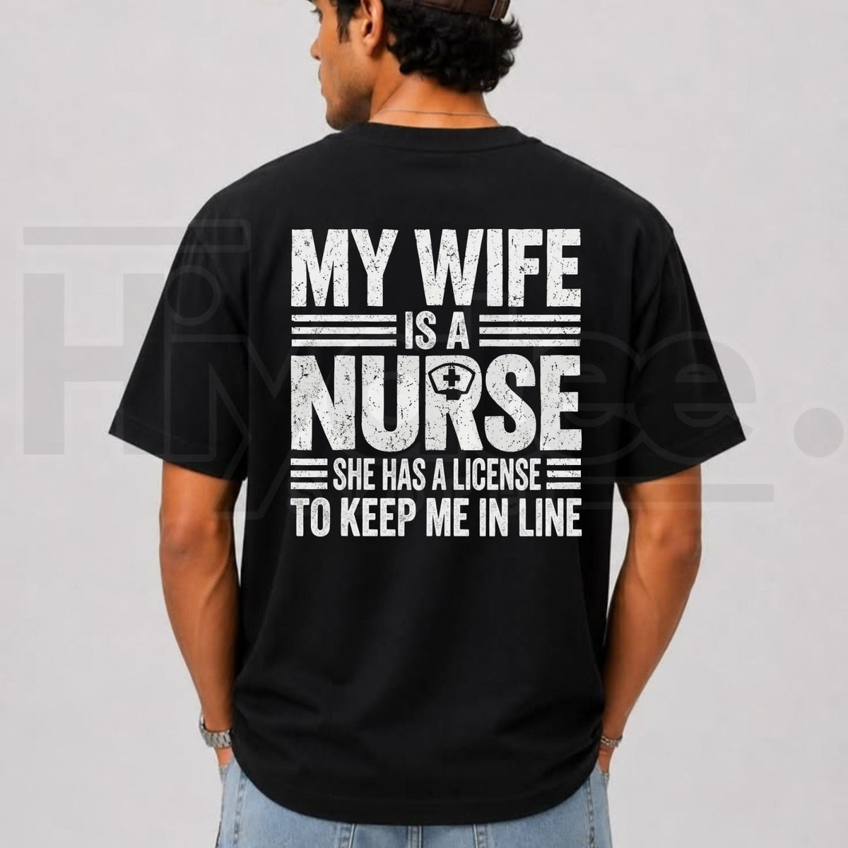 My Wife Is a Nurse T-Shirt – Funny Husband Tee