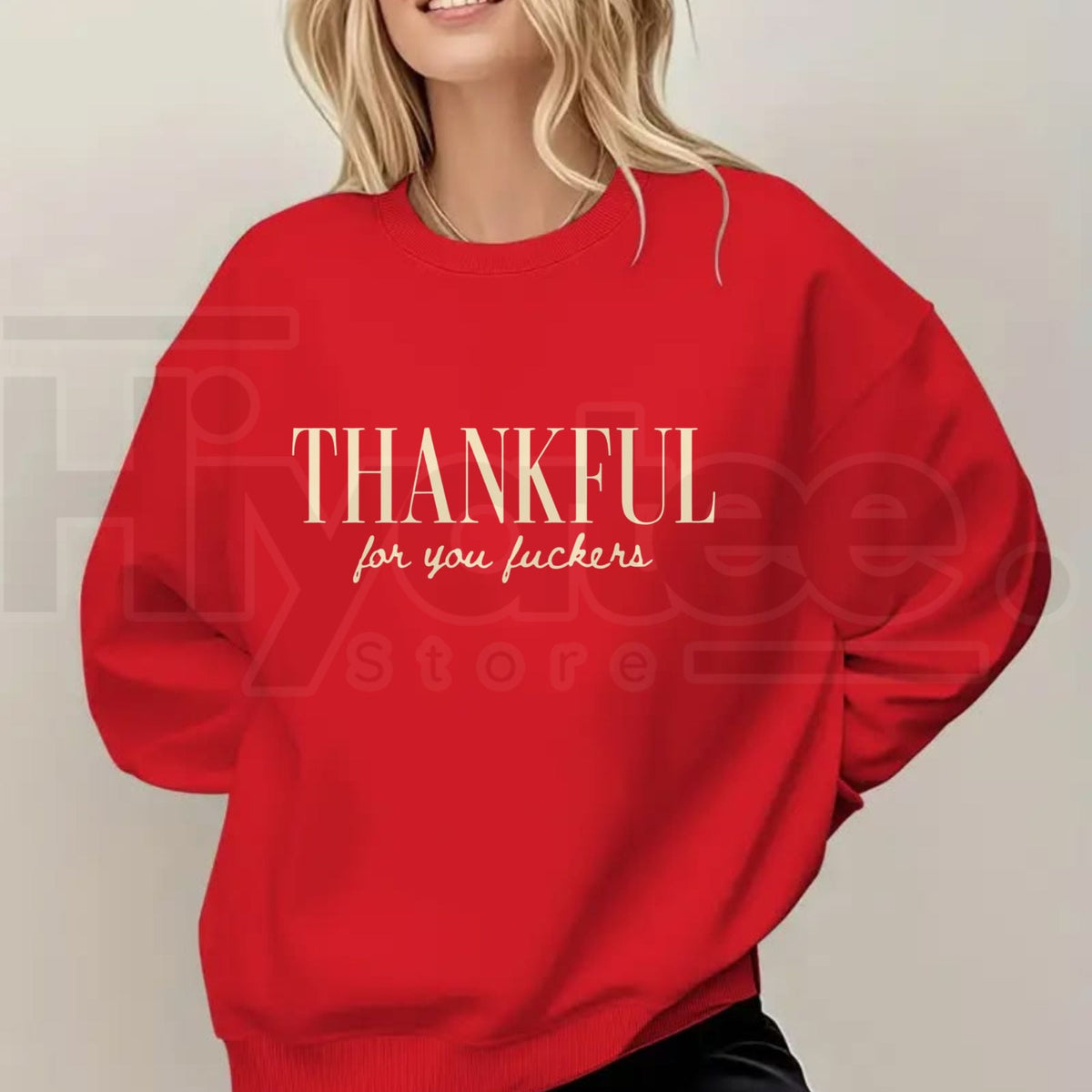 Thankful For You Fuckers Friendsgiving Sweatshirt, Funny Sarcastic Thanksgiving Crewneck
