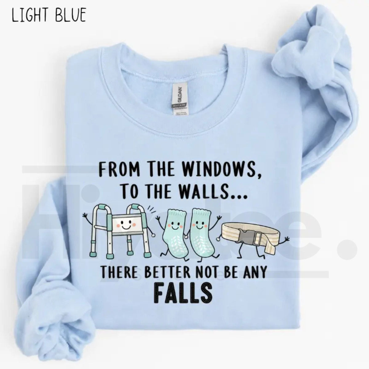 From the Windows to the Walls Nurse Sweatshirt – Funny Healthcare Hip Hop Pun Crewneck