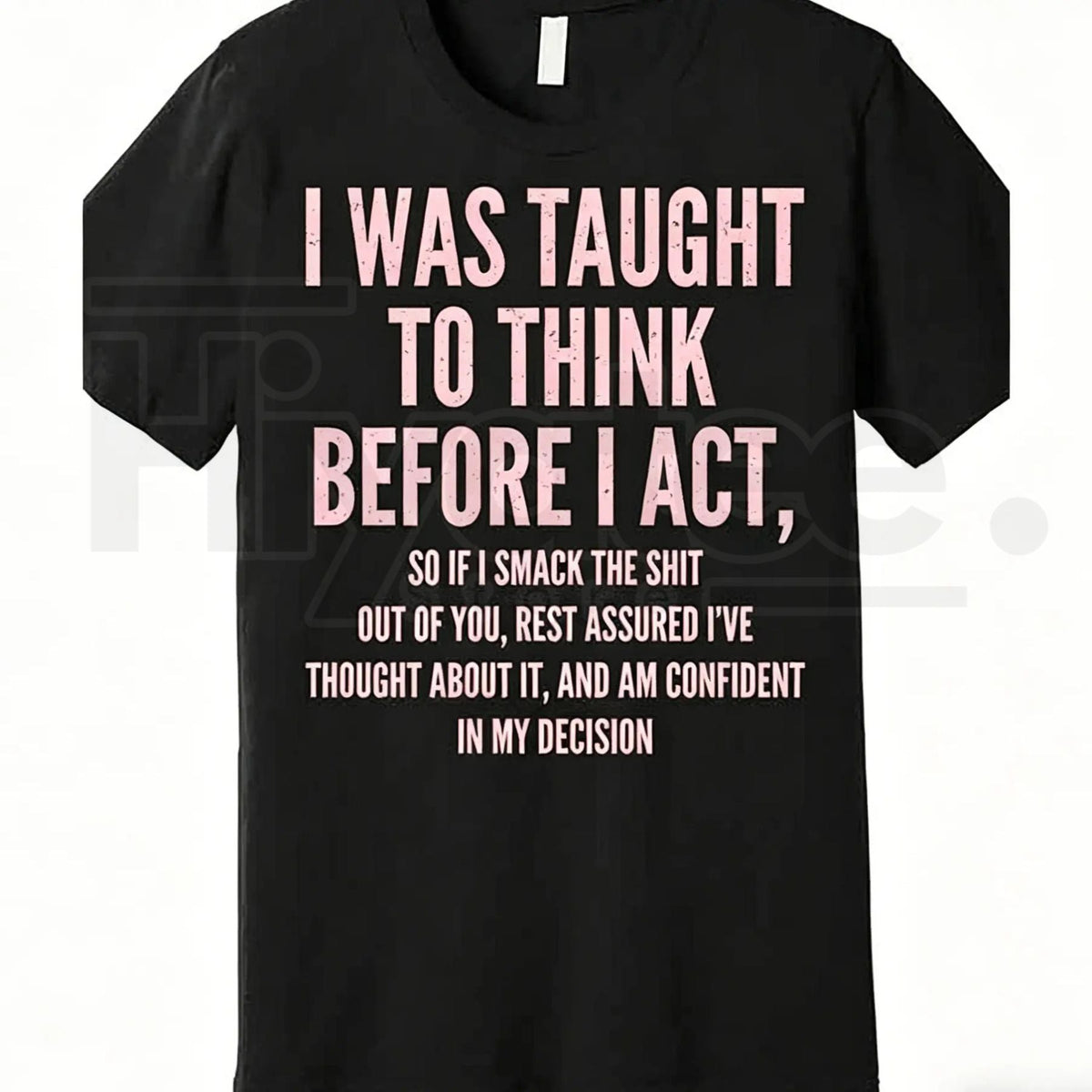 "Think Before I Act" – Funny Sarcastic Quote Heavyweight Top