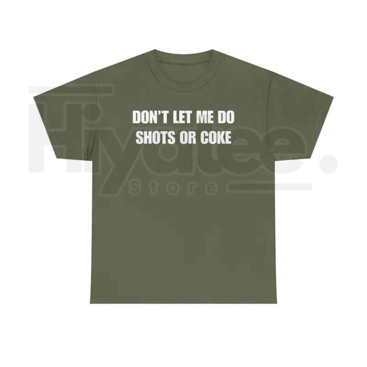 "Don't Let Me" – Funny Alcohol Shots Heavy Cotton Top