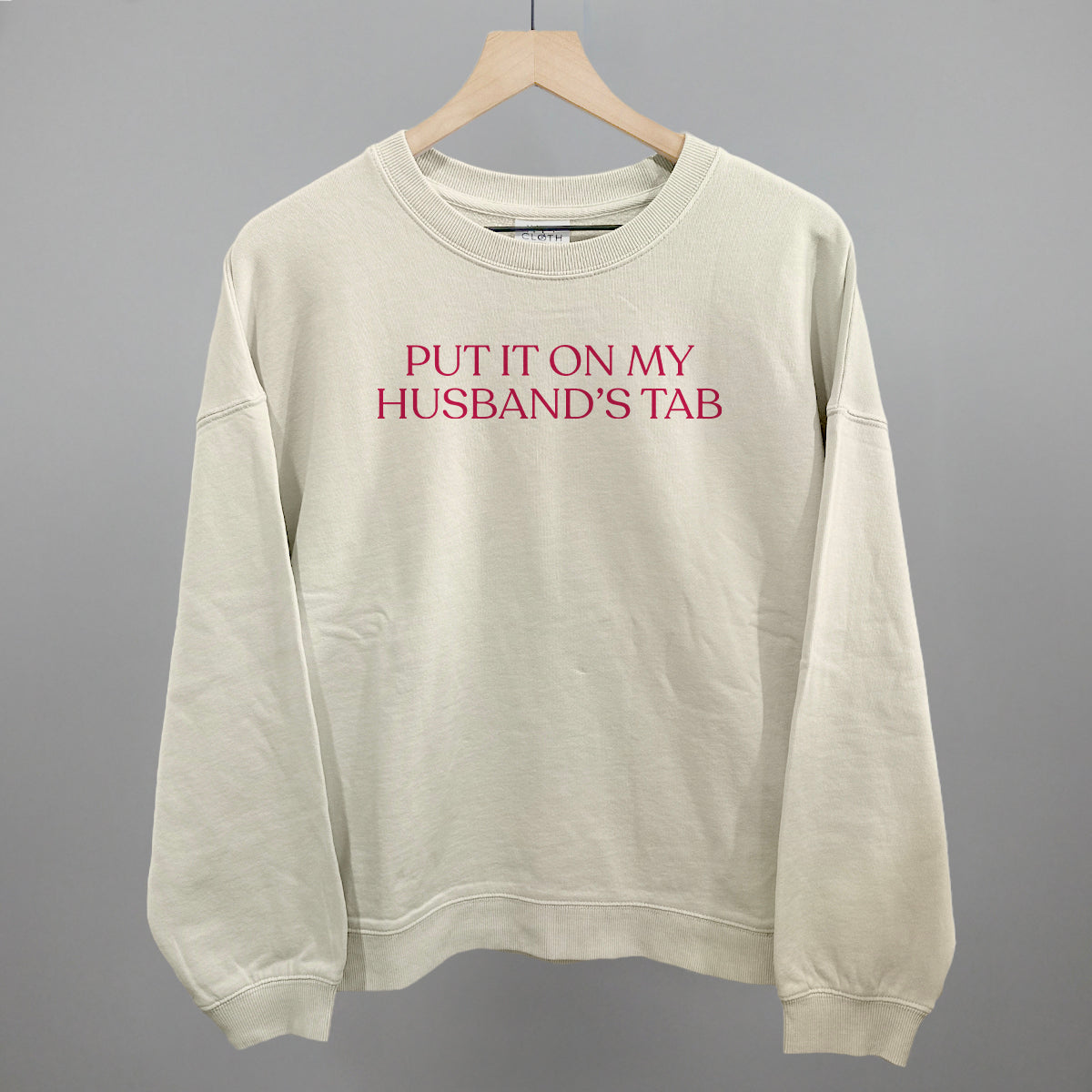Put It On My Husband's Tab (Pink)