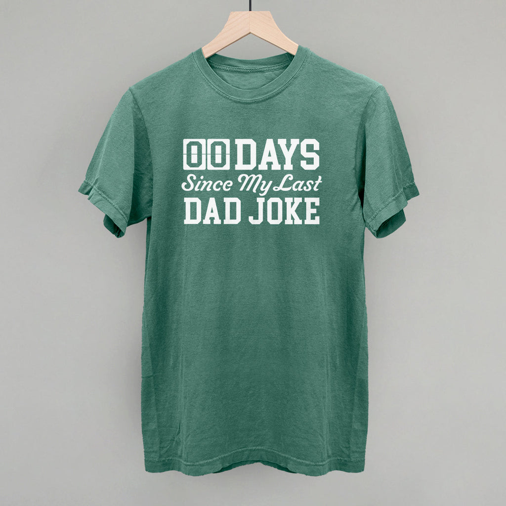Days Since My Last Dad Joke