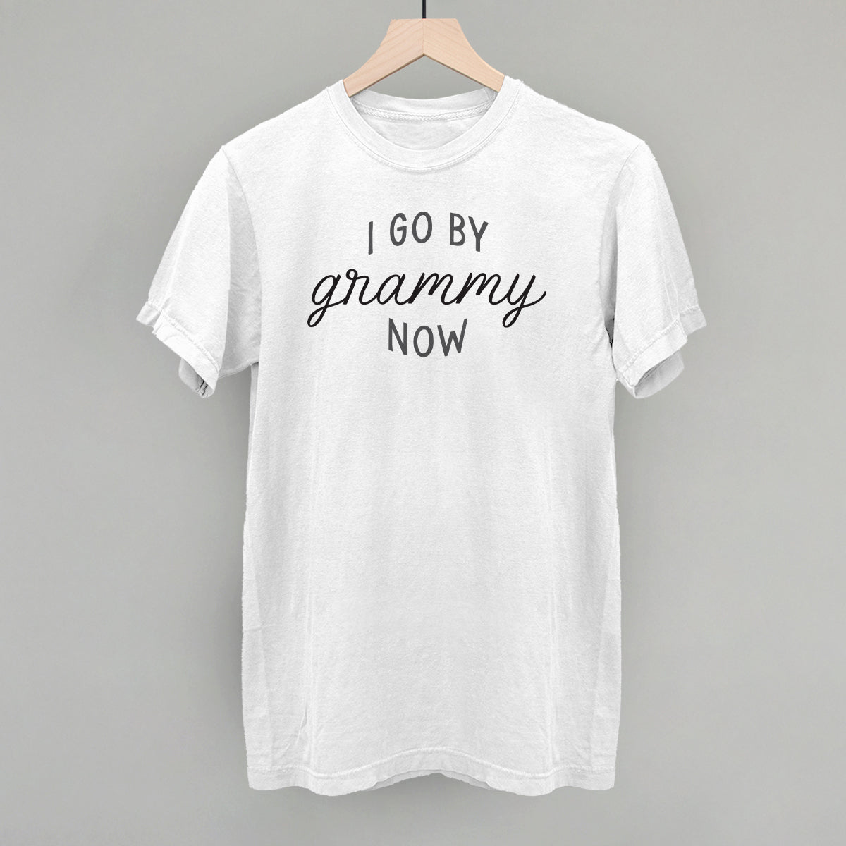 I Go By Grammy Now