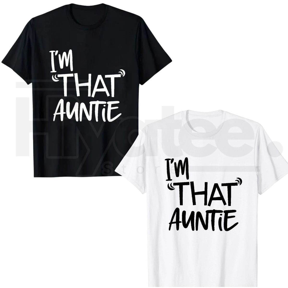 Funny Aunt Gift T-Shirt for Women – I’m That Auntie Graphic Tee
