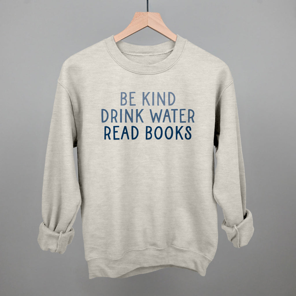 Be Kind Drink Water Read Books