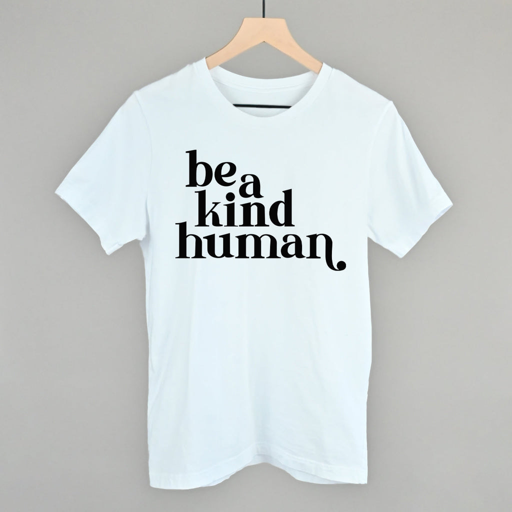 Be A Kind Human