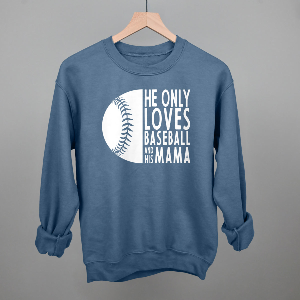 He Only Loves Baseball And His Mama