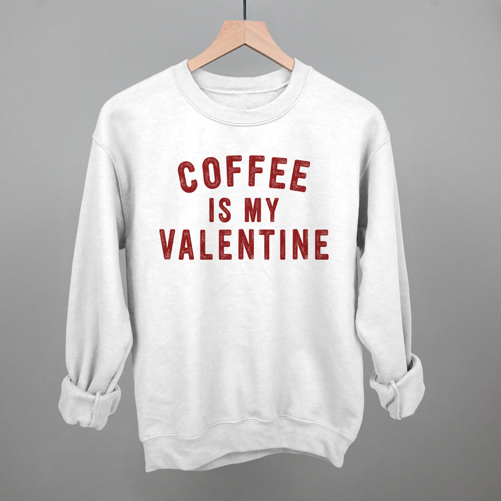 Coffee Is My Valentine