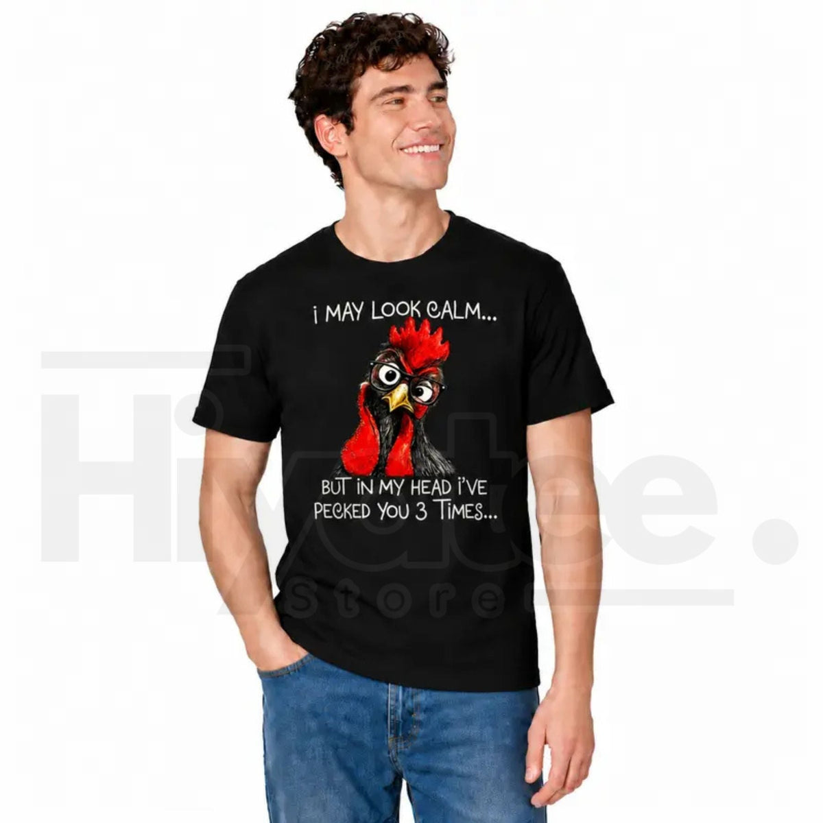 I May Look Calm Pecked You 3 Times T-Shirt – Funny Angry Rooster Tee