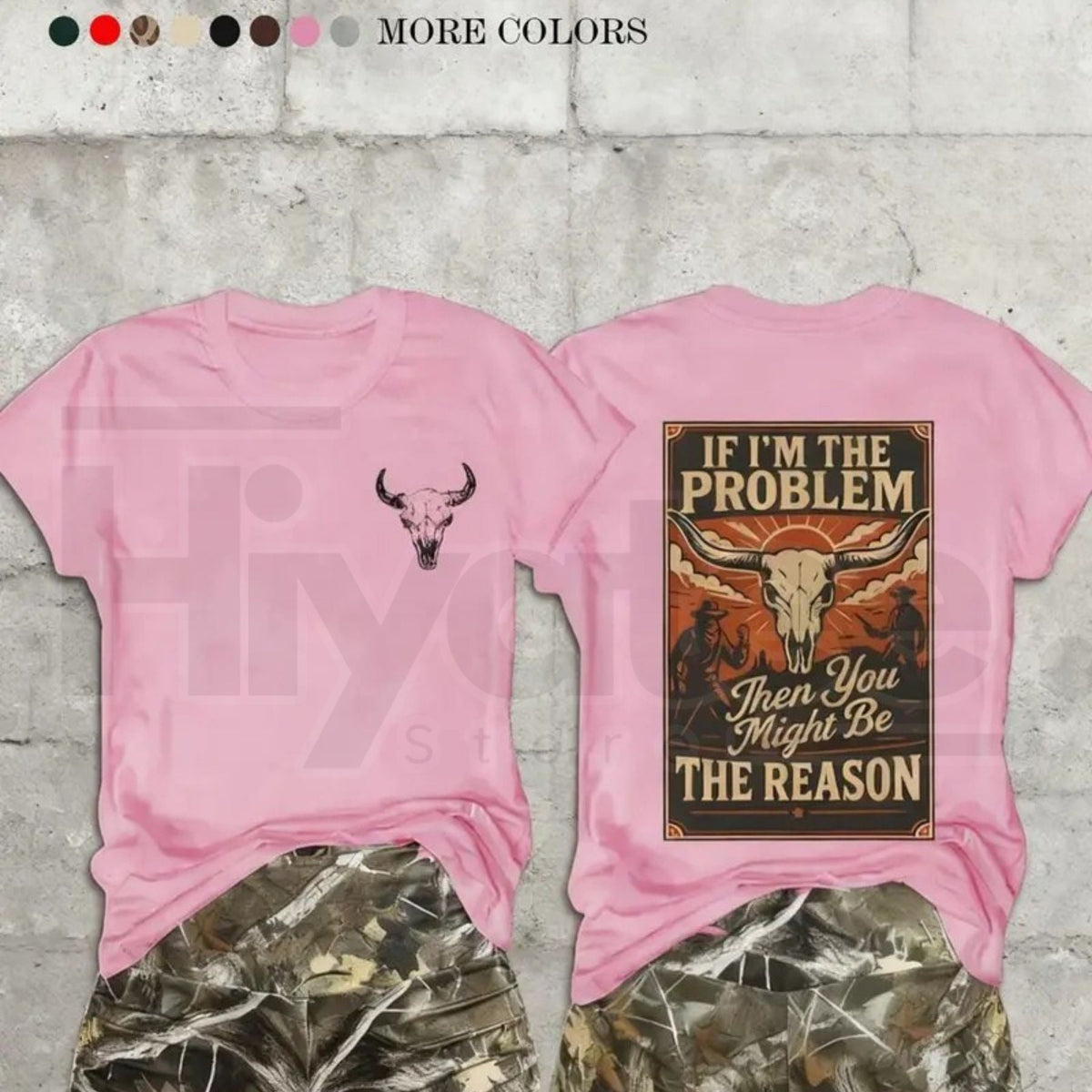If I'm The Problem – Witty Sarcastic Quote Graphic Tee