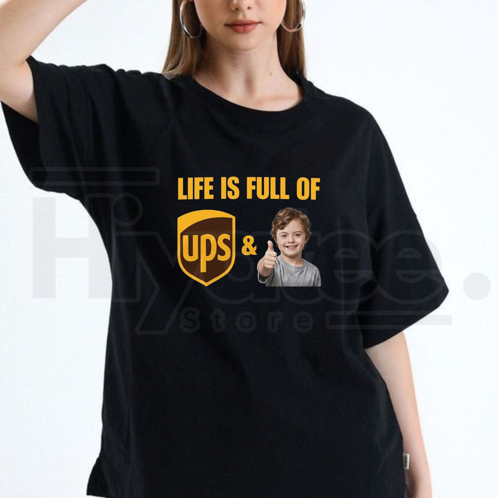 Life Is Full Of UPS & Thumbs Up Kid Meme T-Shirt – Funny Pun Graphic Tee