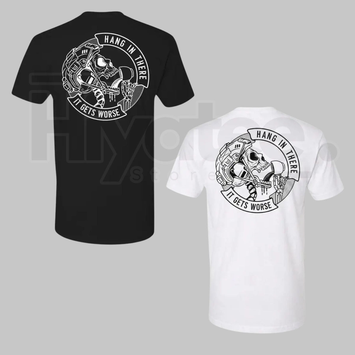 Mens Hang In There It Gets Worse T-Shirt – Skull Dark Humor Graphic Tee