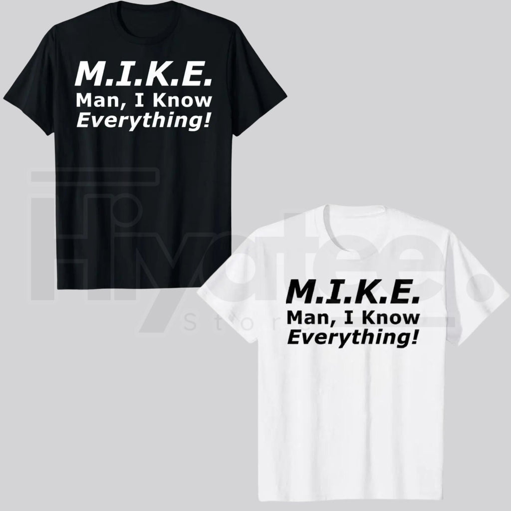 "Mike Knows Everything" – Funny Personal Name Graphic Casual Top