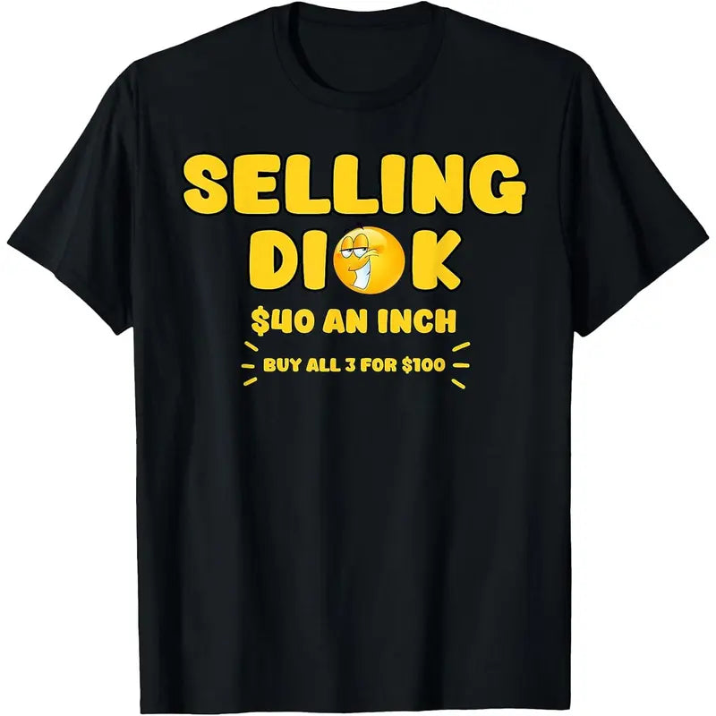 Selling Dick Funny Adult Meme Humor T-Shirt – Sarcastic Men's Graphic Tee