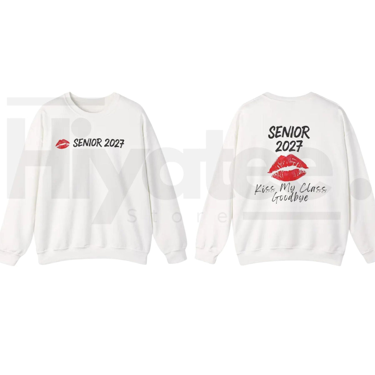 Senior 2027 Kiss My Class Goodbye Sweatshirt: Funny Graduation Senior Shirt