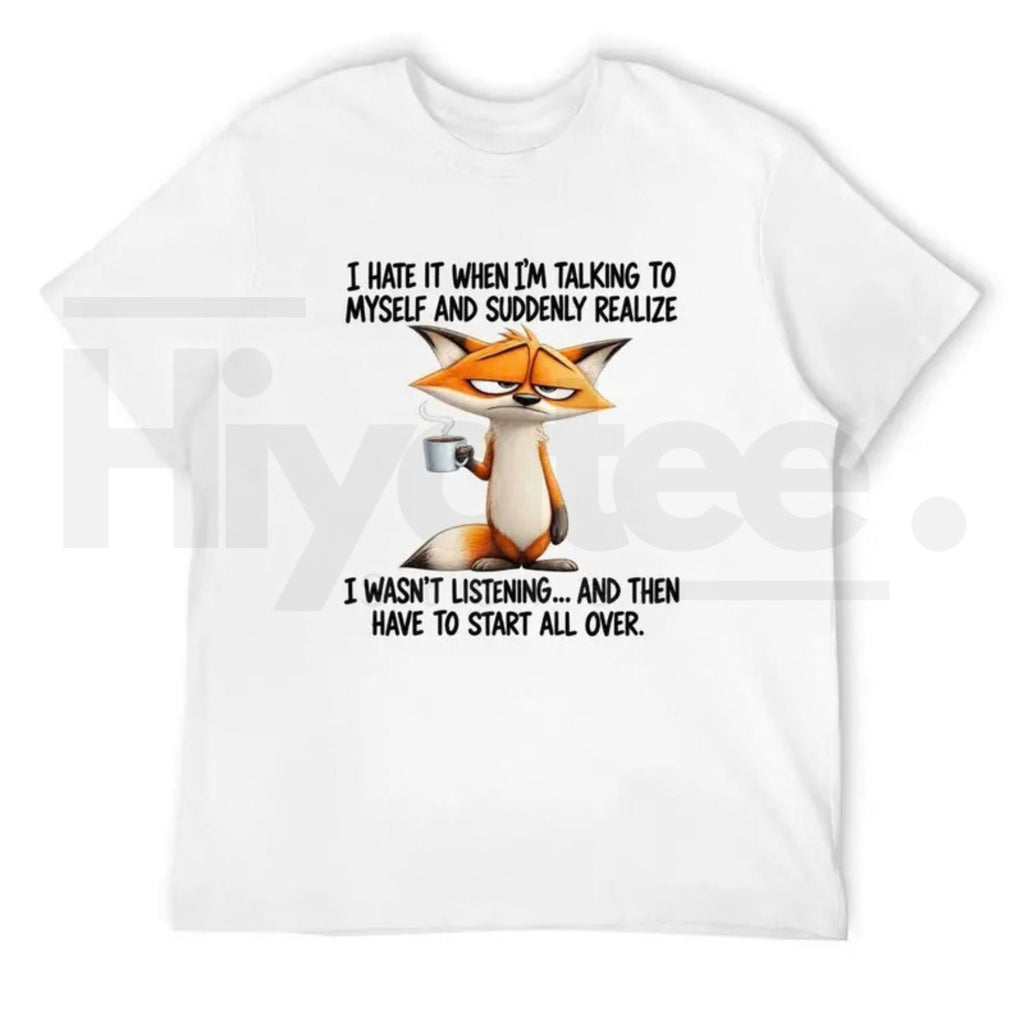 Talking to Myself Funny Cartoon Fox T-Shirt – Sarcastic Quote Tee