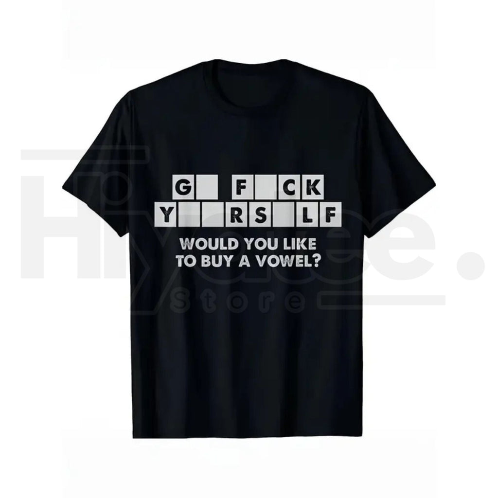 Would You Like To Buy A Vowel T-Shirt – Funny Adult Sarcastic Graphic Tee