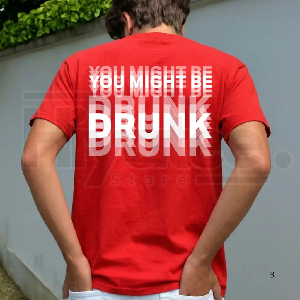 "You Might Be Drunk" – Funny Ironic Streetwear Graphic Top